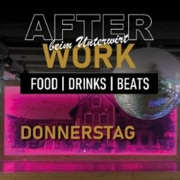 After Work beim Unterwirt @ "Zum Unterwirt" Gasthof Hartl